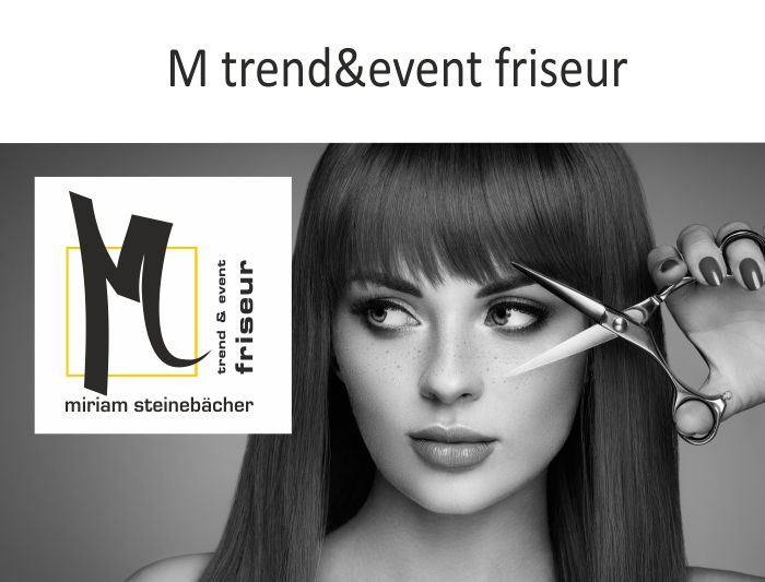 Mehr über den Artikel erfahren M trend & event – friseur