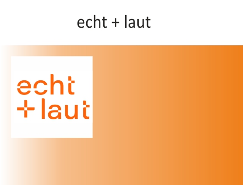 Mehr über den Artikel erfahren echt + laut